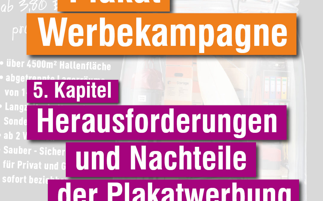 Plakat Werbekampagne – Kapitel 5: Herausforderungen und Nachteile der Plakatwerbung